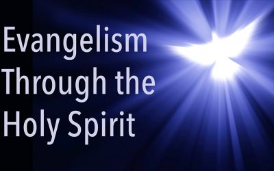 Evangelism Through the Holy Spirit